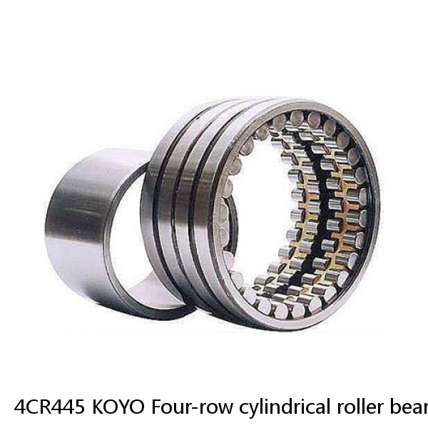 4CR445 KOYO Four-row cylindrical roller bearings #1 small image