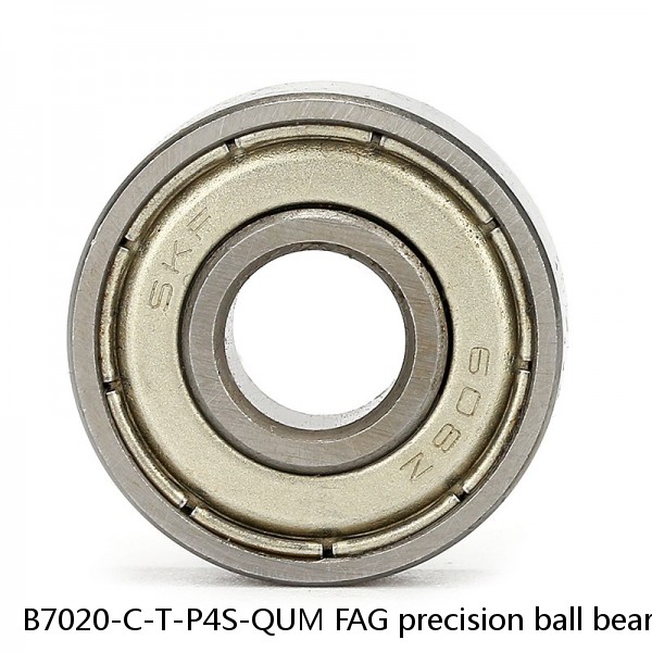 B7020-C-T-P4S-QUM FAG precision ball bearings