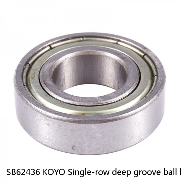 SB62436 KOYO Single-row deep groove ball bearings #1 image