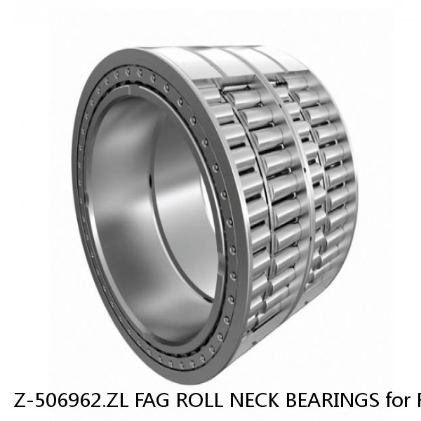 Z-506962.ZL FAG ROLL NECK BEARINGS for ROLLING MILL #1 image
